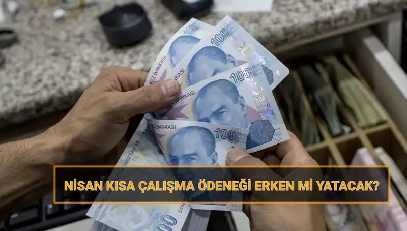 Kısa Çalışma Ödeneği Bayram Öncesi Hesaplara Geçiyor Mu?