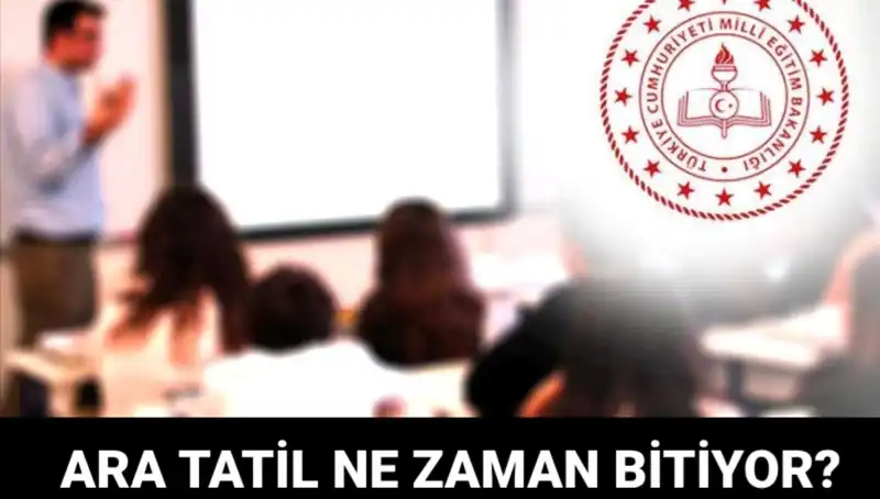 2023-2024 Eğitim Öğretim Yılı Ara Tatil Sonrası Okullar Ne Zaman Açılacak?