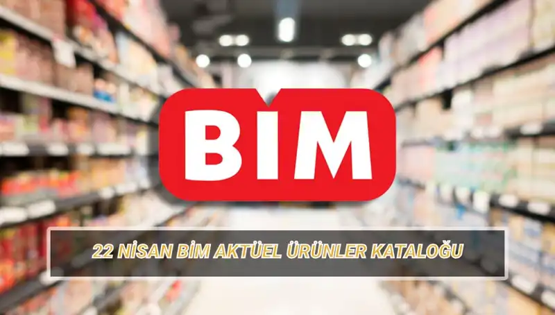 BİM Aktüel Kataloğu 22 Nisan: Yeni Kişisel Bakım Ürünleri ve Daha Fazlası