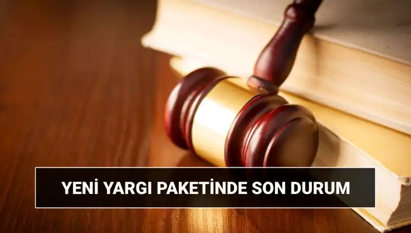 Yeni Yargı Paketi 2025: İnfaz Düzenlemesi ve Öne Çıkan Yenilikler