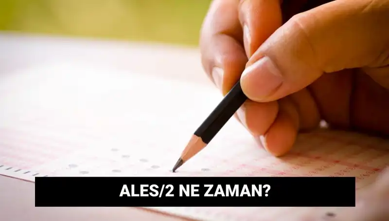 ALES/2 Sınavı Hakkında Merak Edilen Tüm Bilgiler