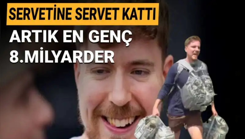 MrBeast, 1 Milyar Dolar Servetiyle En Genç Milyarder Olma Yolunda
