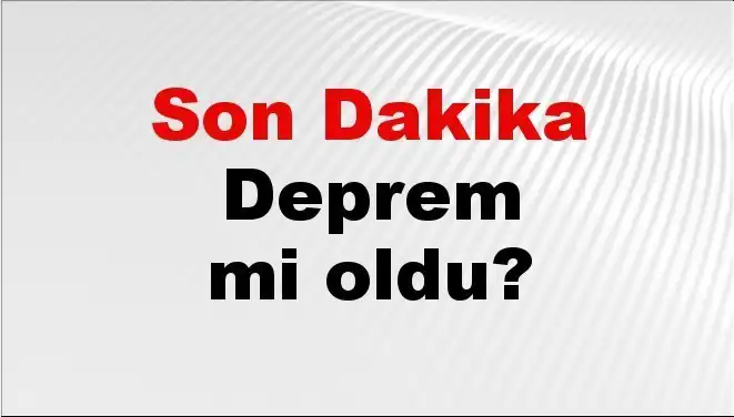İzmir'de Son Dakika: Deprem Korkuttu! Nerede Oldu ve Şiddeti Nedir?